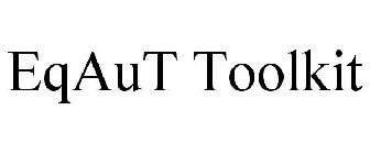 EQAUT TOOLKIT