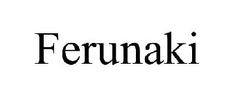 FERUNAKI