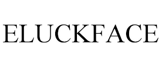 ELUCKFACE
