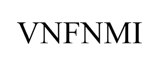 VNFNMI