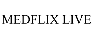 MEDFLIX LIVE