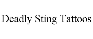 DEADLY STING TATTOOS