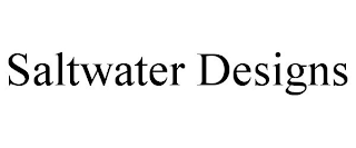 SALTWATER DESIGNS