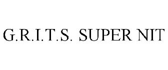 G.R.I.T.S. SUPER NIT