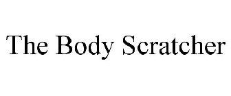 THE BODY SCRATCHER