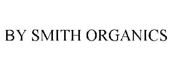 BY SMITH ORGANICS