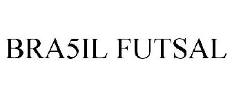 BRA5IL FUTSAL