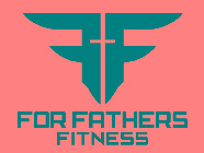 FF FOR FATHERS FITNESS
