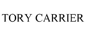 TORY CARRIER