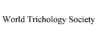WORLD TRICHOLOGY SOCIETY