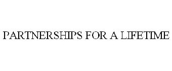 PARTNERSHIPS FOR A LIFETIME