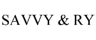 SAVVY & RY