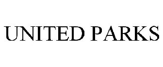 UNITED PARKS