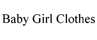 BABY GIRL CLOTHES