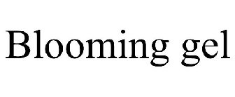 BLOOMING GEL