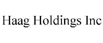 HAAG HOLDINGS INC