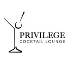 PRIVILEGE COCKTAIL LOUNGE