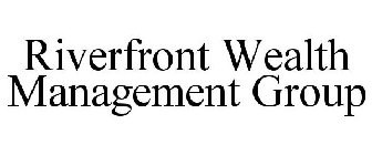 RIVERFRONT WEALTH MANAGEMENT GROUP