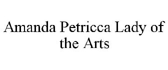 AMANDA PETRICCA LADY OF THE ARTS