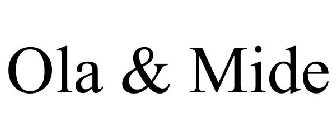 OLA & MIDE