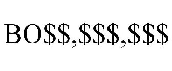 BO$$,$$$,$$$