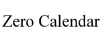 ZERO CALENDAR