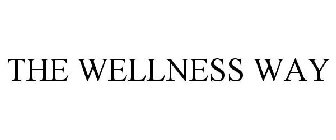 THE WELLNESS WAY