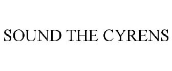 SOUND THE CYRENS