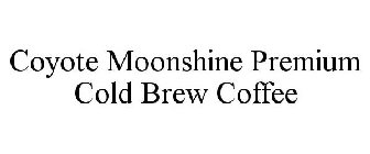 COYOTE MOONSHINE PREMIUM COLD BREW COFFEE