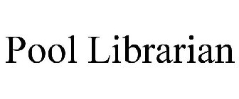 POOL LIBRARIAN