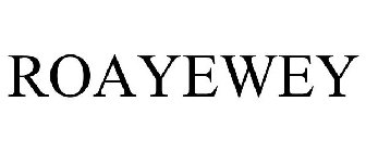 ROAYEWEY