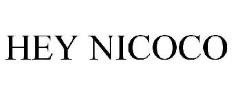 HEY NICOCO