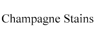 CHAMPAGNE STAINS