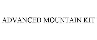 ADVANCED MOUNTAIN KIT