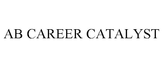 AB CAREER CATALYST