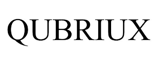 QUBRIUX