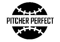 PITCHER PERFECT