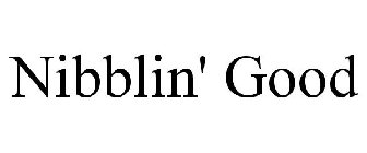 NIBBLIN' GOOD