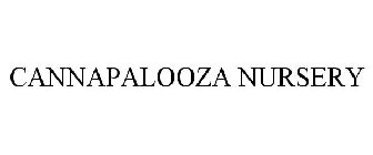 CANNAPALOOZA NURSERY