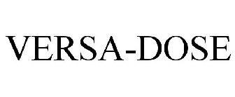 VERSA-DOSE