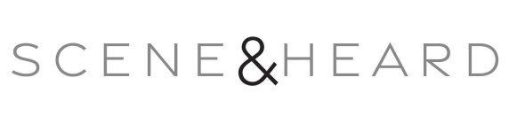 SCENE&HEARD