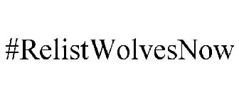 #RELISTWOLVESNOW