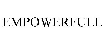 EMPOWERFULL