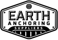 EARTH ANCHORING SUPPLIERS