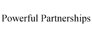 POWERFUL PARTNERSHIPS