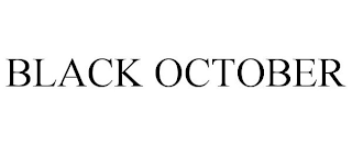 BLACK OCTOBER