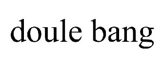 DOULE BANG