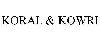 KORAL & KOWRI