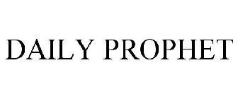 DAILY PROPHET