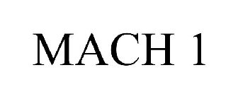 MACH 1